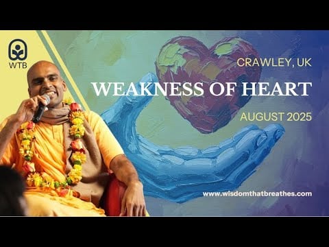 Event poster titled Weakness of Heart, Crawley, UK, August 2025. A smiling robed speaker with a garland sits left; an illustrated heart in a blue hand fills the right. WTB logo; testing.