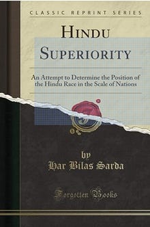 Vintage book cover titled "Hindu Superiority" by Har Bilas Sarda, Classic Reprint Series from Forgotten Books; teal and black design with torn-paper motif, presented as a historical text related to India.