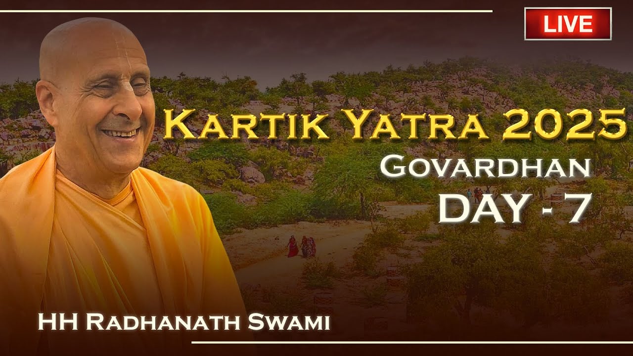 Kartik Yatra 2025 Day 7 at Govardhan: Transformative Bhakti with HH Radhanath Swami