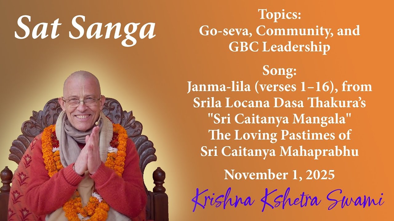 Sat Sanga event graphic: smiling devotee in orange with garlands on a carved chair, next to text on Go‑seva, GBC leadership, and Janma‑lila (1–16); dated Nov 1, 2025; testing.