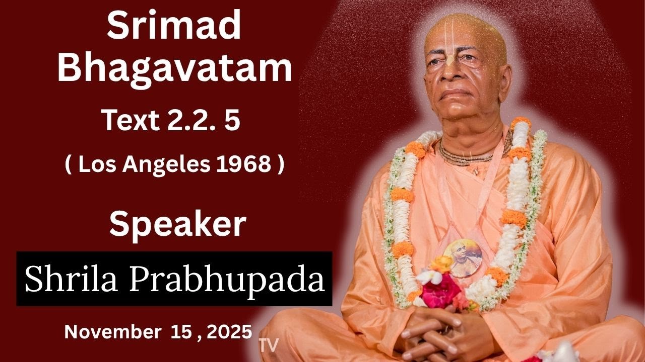 Srimad Bhagavatam 2.2.5: Nature’s Abundance, Divine Shelter, and Fearless Simplicity