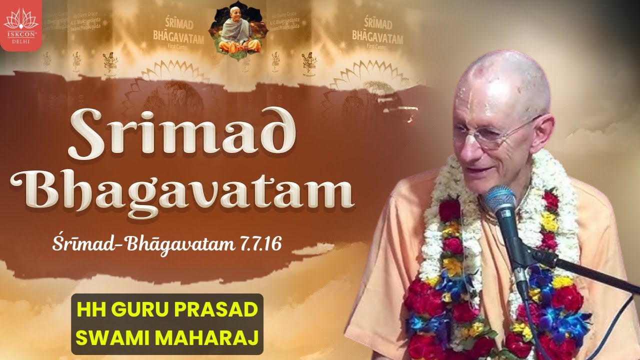 Garlanded monk speaking into a microphone beside a banner reading 'Srimad Bhagavatam' with verse 7.7.16 and the ISKCON Delhi logo; devotional class thumbnail emphasizing scripture study, testing.