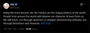 Screenshot of an X (Twitter) post from the verified RSS account (@RSSorg) with the RSS logo, stating Hindus are the “Aagraj” and will teach through behaviour; includes #RSS100, dated Feb 7, 2026, with 145K views.