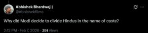 Screenshot of a tweet reading “Why did Modi decide to divide Hindus in the name of caste?” dated Feb 7, 2026, highlighting online debate about Narendra Modi, RSS, and Hindu politics in India.