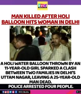 India news graphic of a crowded Delhi street at night. Headline: 'Man killed after Holi balloon hits woman in Delhi.' Text cites an Uttam Nagar clash and four arrests.