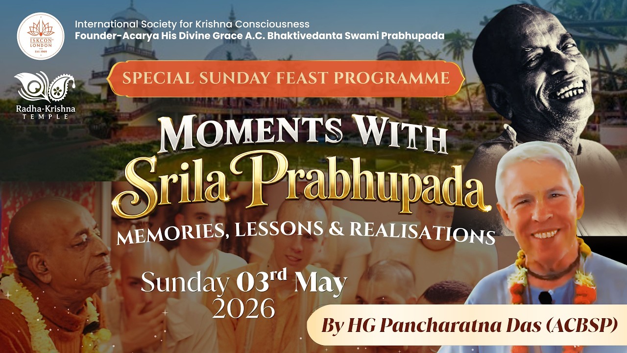 Srila Prabhupada in Living Memory: HG Pancharatna Das on Bhakti and ISKCON Sunday Feast (03 May 2026)
