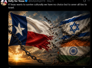 Screenshot of a tweet above a dramatic scene: Texas, Israel and India flags clash as heavy chains snap and sparks fly, echoing a call to cut Texas–Israel ties; themes of Hinduphobia and racism.