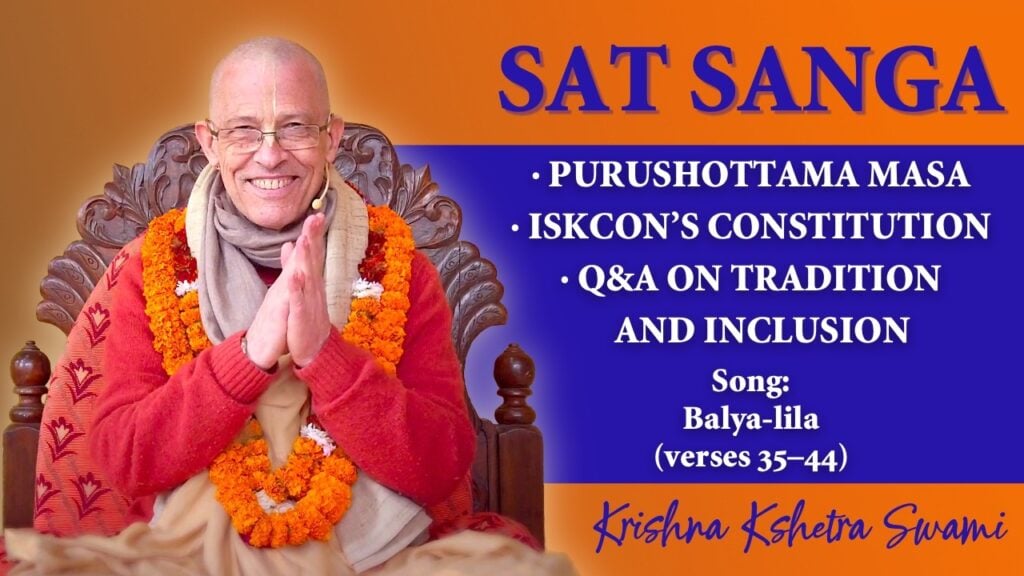 Sat Sanga event graphic: a smiling elder with orange garlands and a scarf sits on a carved chair, hands joined; side text lists Purushottama Masa, ISKCON's constitution, and Q&A on tradition and inclusion.