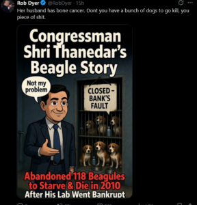 Tweet screenshot of a graphic titled 'Congressman Shri Thanedar’s Beagle Story,' with a cartoon suited man, caged beagles, and signs reading 'Not my problem' and 'Closed—Bank’s Fault.'