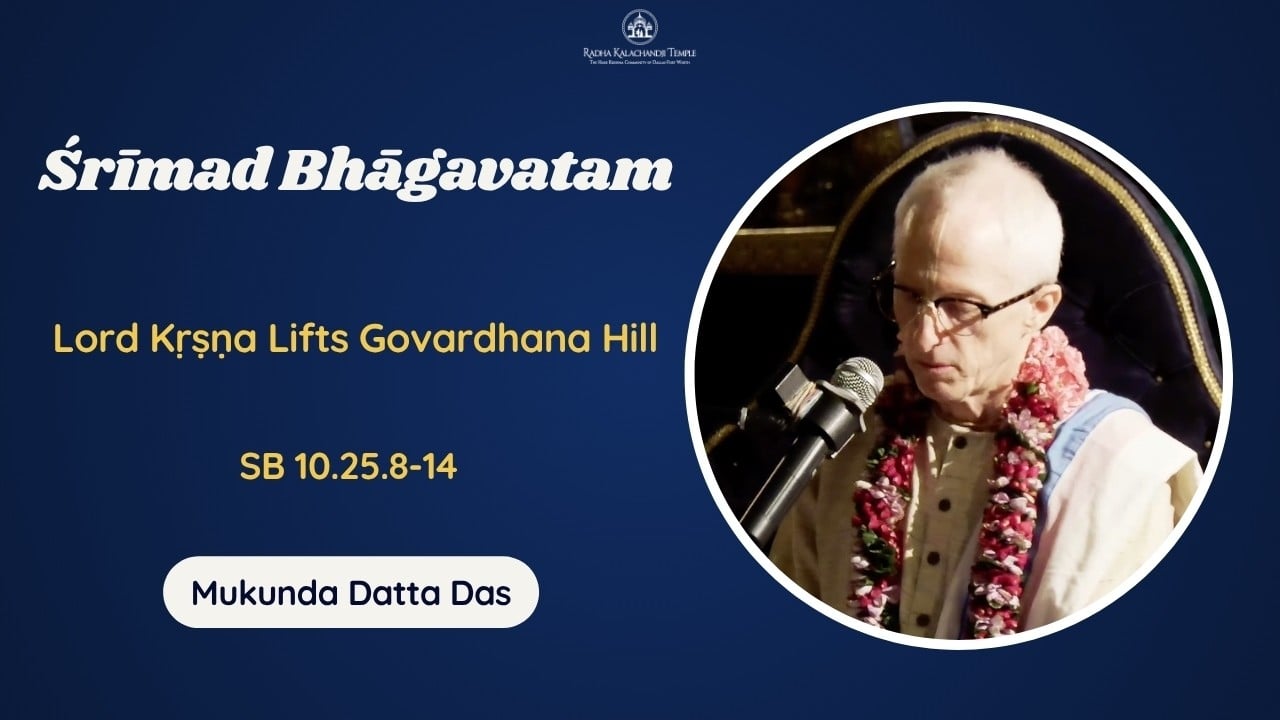Blue graphic for Srimad Bhagavatam: a devotional speaker with a flower garland speaks into a mic; text says 'Lord Krishna Lifts Govardhana Hill, SB 10.25.8-14' and 'Mukunda Datta Das'; testing