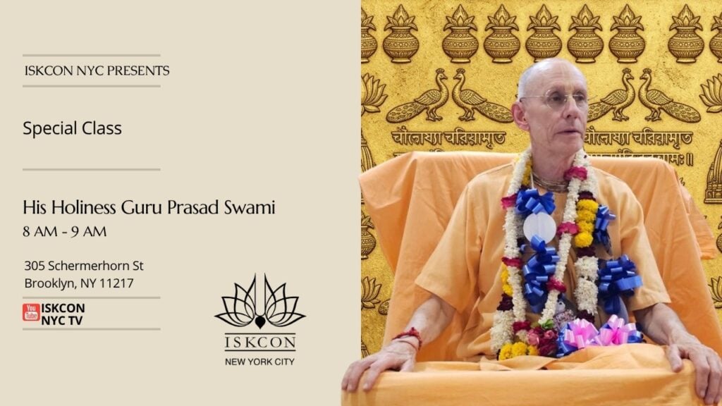 ISKCON NYC poster for a Special Class: a saffron-robed monk with flower garlands sits before a gold peacock backdrop; text reads 'His Holiness Guru Prasad Swami,' 8-9 AM, Brooklyn. testing