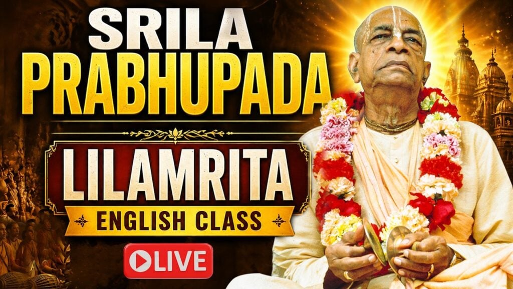 Poster for a live English class titled 'Srila Prabhupada Lilamrita,' showing a garlanded person with a forehead mark holding hand cymbals, temple domes, and bold gold text; event promo, testing
