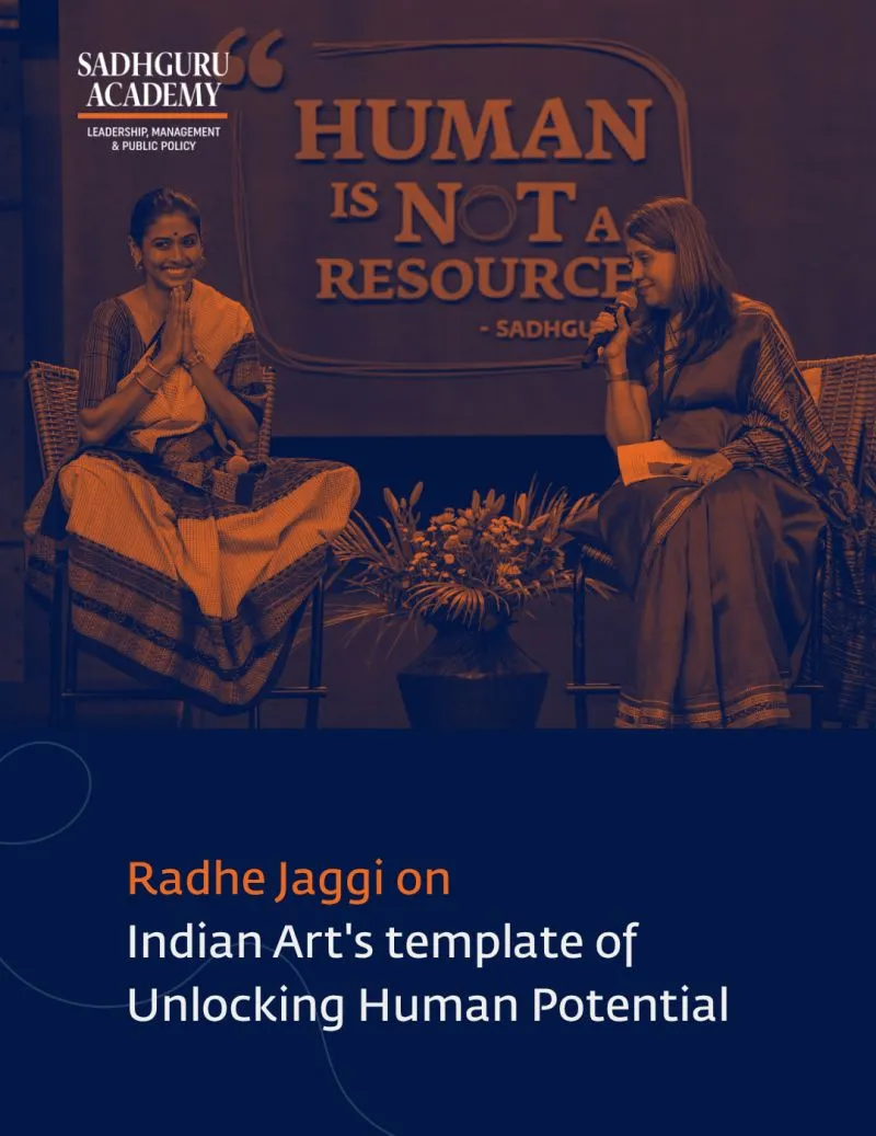Radhe Jaggi in a Sadhguru Academy stage conversation on classical arts, leadership, Indian art, and unlocking human potential.