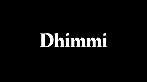 The word “Dhimmi” in large white serif lettering, centered on a plain black background, for a Dharma and Religion commentary concerning Bharat.