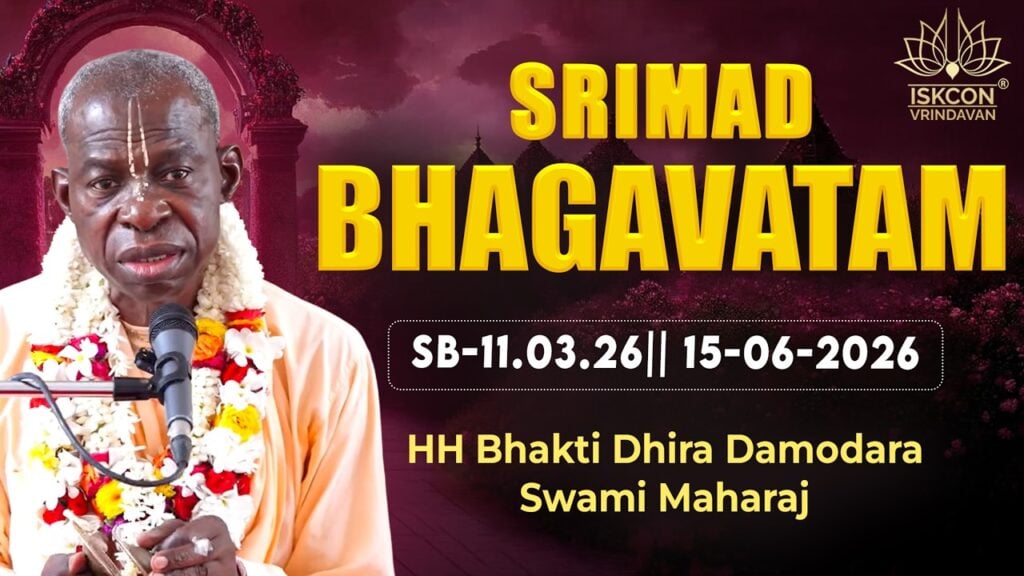 YouTube thumbnail of HH Bhakti Dhira Damodara Swami Maharaj speaking at a microphone, with Srimad Bhagavatam SB 11.03.26 and ISKCON Vrindavan text.